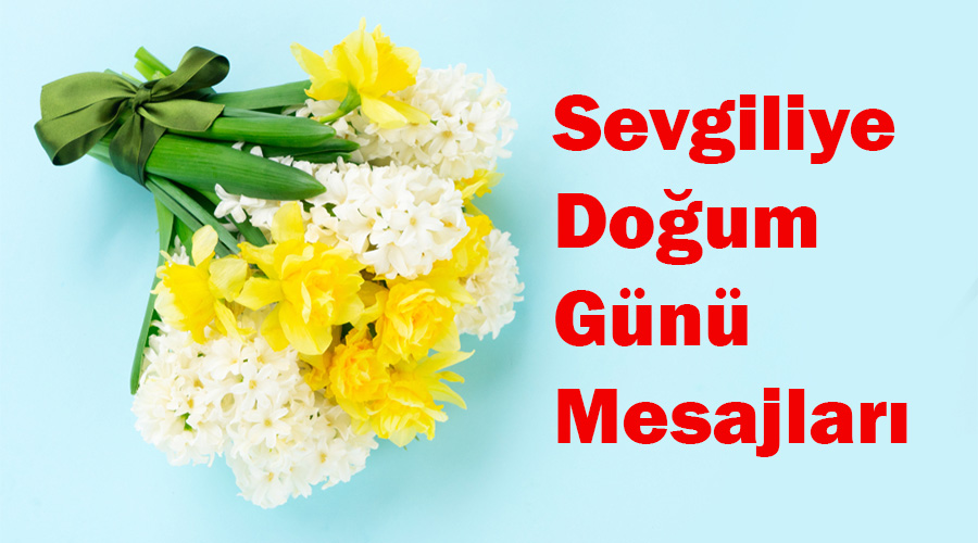 Sevgiliye Doğum Günü Mesajı