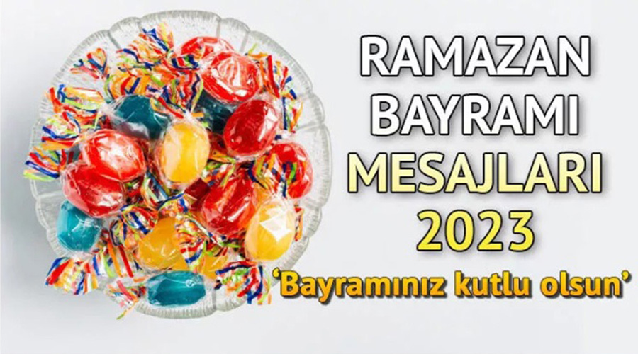 Ramazan Bayramı Mesajları